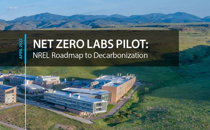 Document cover image with text Net Zero Labs Pilot: NREL Roadmap to Decarbonization and aerial photo of large buildings in background.